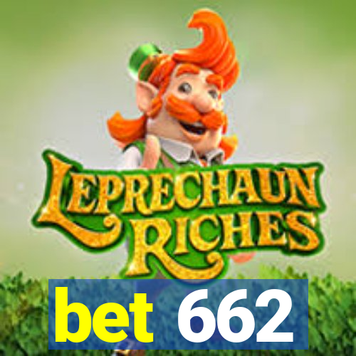 bet 662